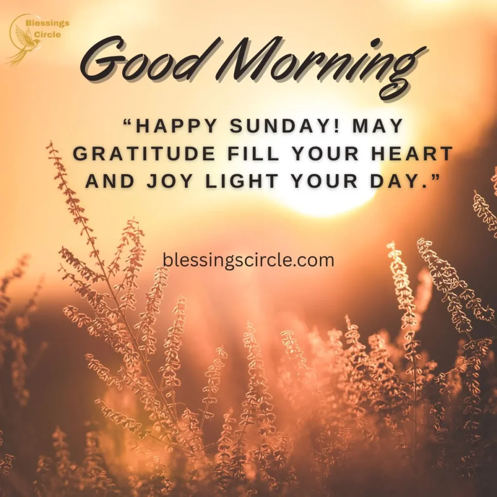 Good Morning Sunday Blessings (4) Good morning sunday blessings for a productive day