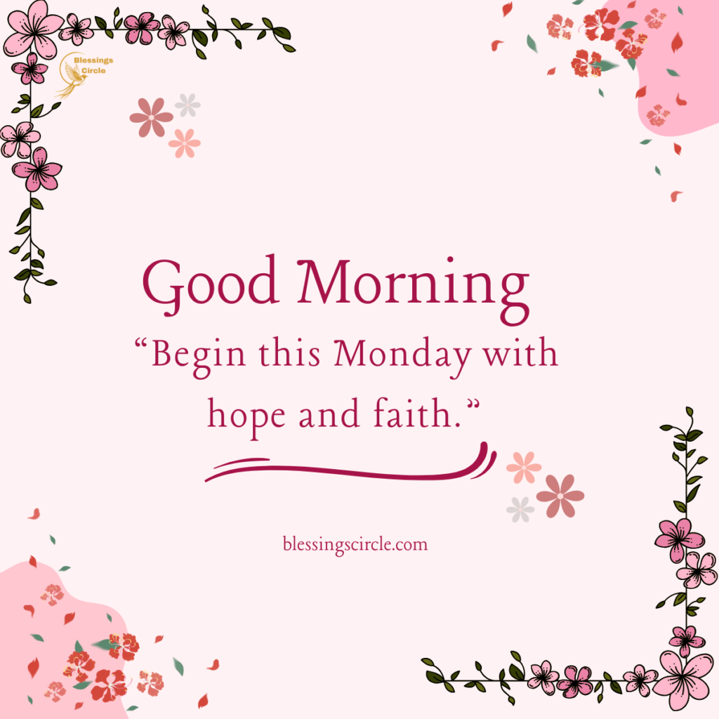 Good morning monday blessings