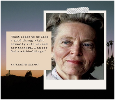 Top 30+ Elisabeth Elliot Quotes – Do the Next Thing quote