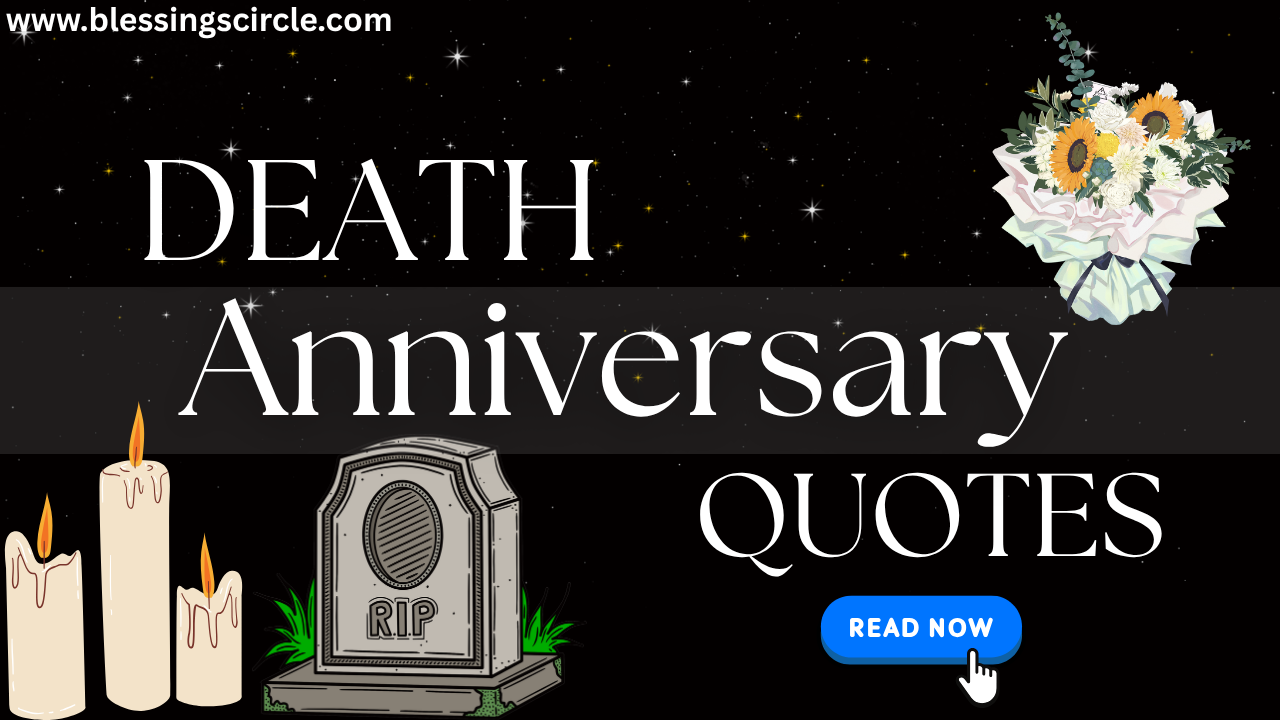 QUOTES FOR ANNIVERSARY OF A DEATH