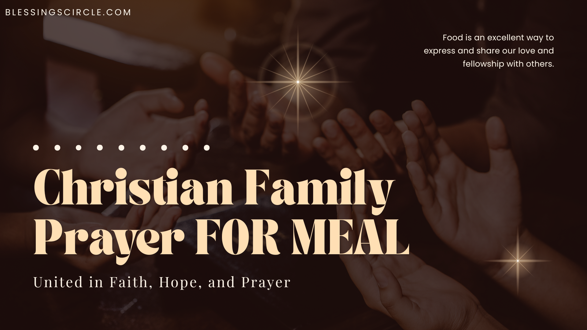 100+ Blessings Prayer for Meal, Christian Before Eating food