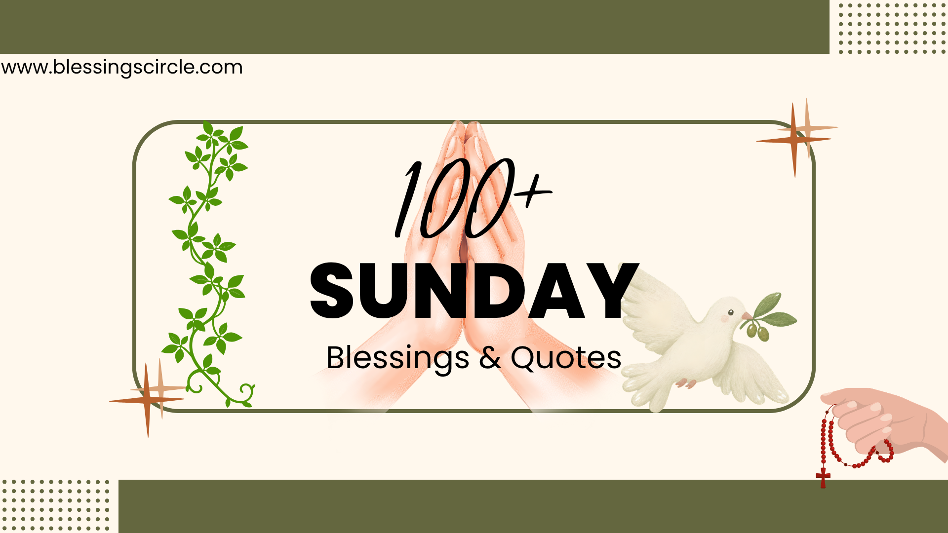 100+ Sunday Blessing Morning prayer, bible and quotes !