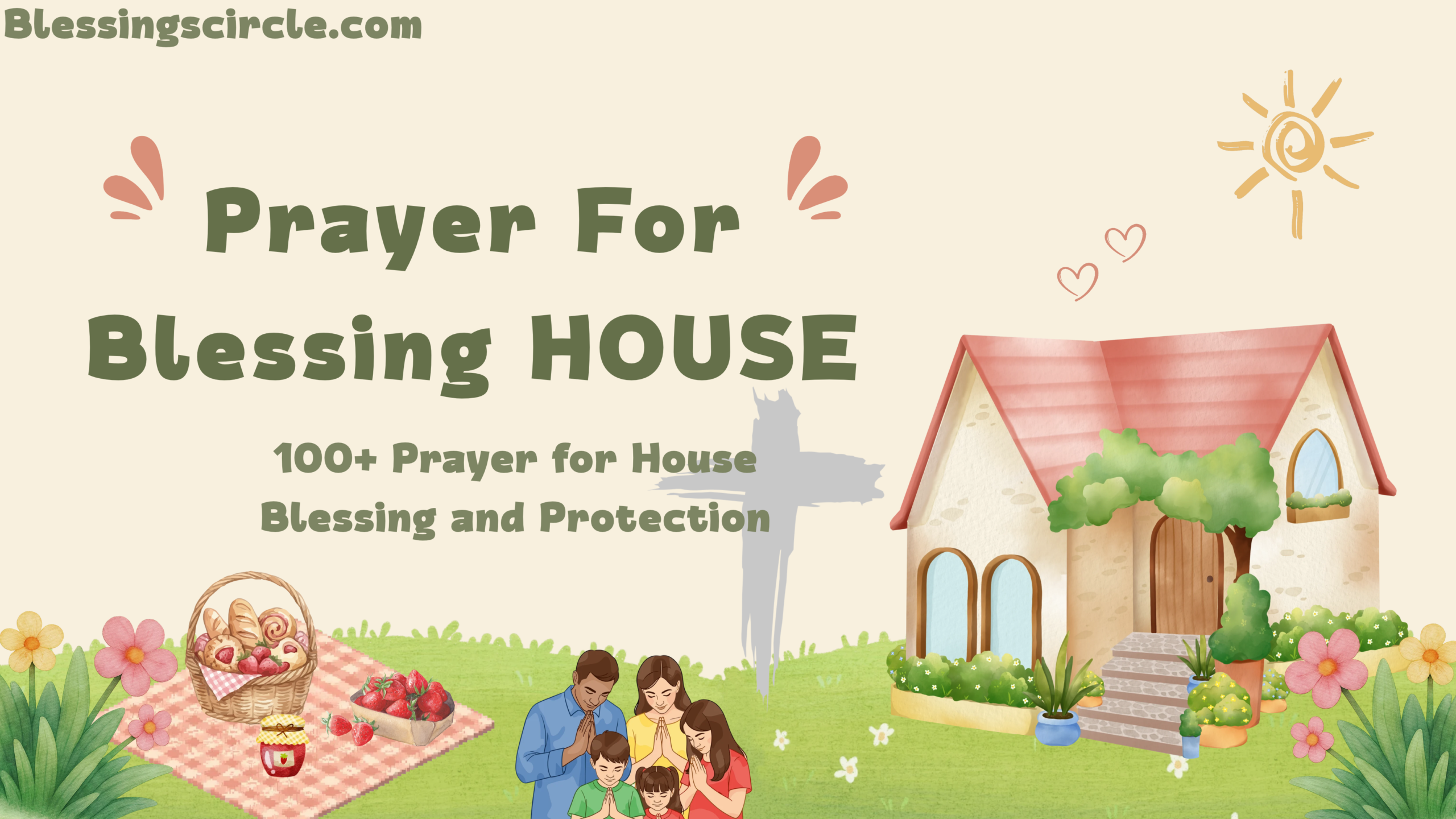 100+ Prayer for House Blessing and Protection
