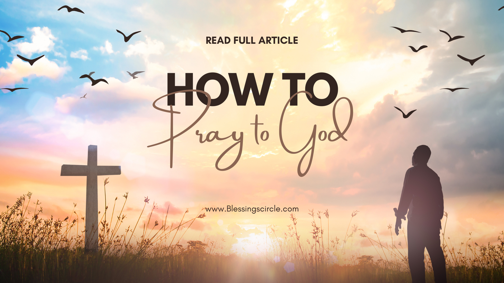 How to pray to god - Beginners Prayer, Christianity, Jesus